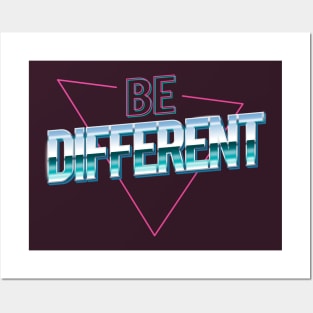 Be Different Posters and Art